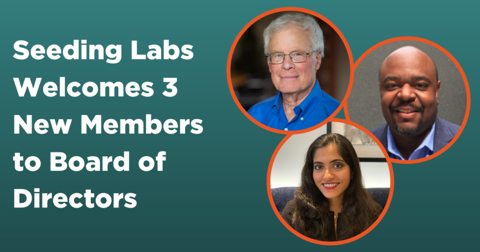 Seeding Labs is excited to announce that Dr. Harvey Lodish, Dr. Chad R. Jackson, and Aravinda Souza have all joined the Board of Directors