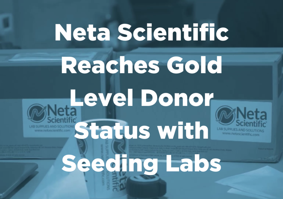 Neta Scientific Reaches Gold Level Donor Status with Seeding Labs