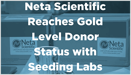 Neta Scientific Reaches Gold Level Donor Status with Seeding labs